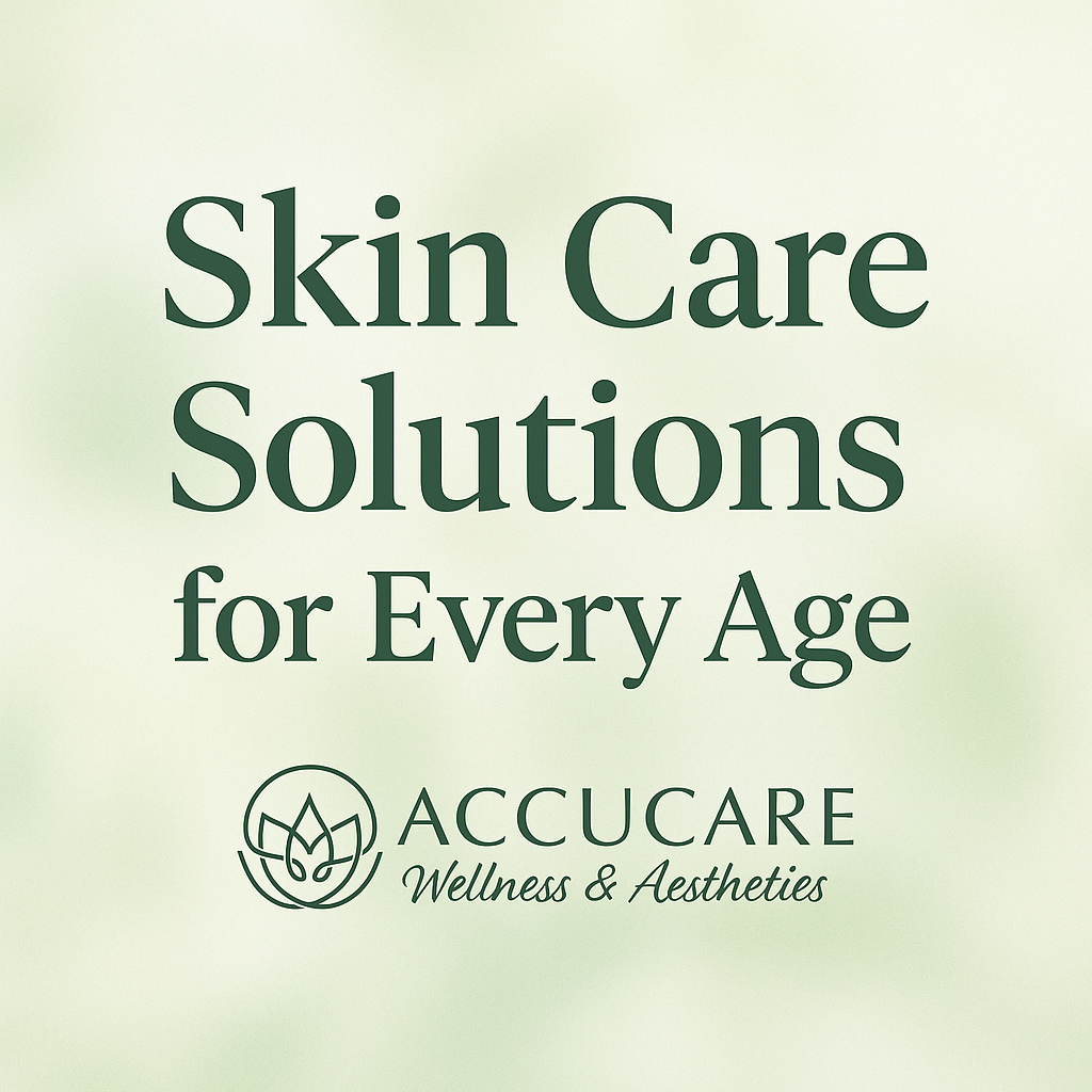 Skin Care Solutions for Every Age